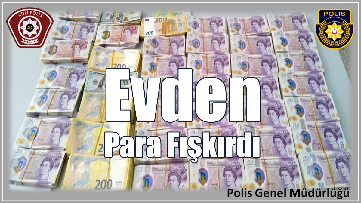 Evden Para Fışkırdı