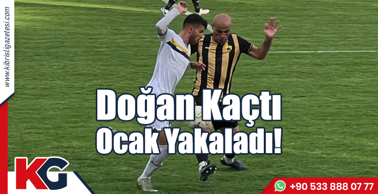 Doğan Kaçtı, Ocak Yakaladı!