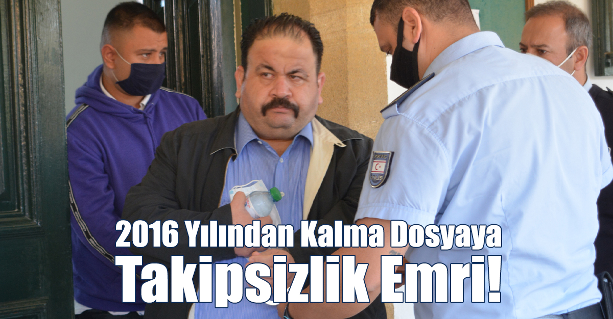 2016 Yılından Kalma Dosyaya Takipsizlik Emri!