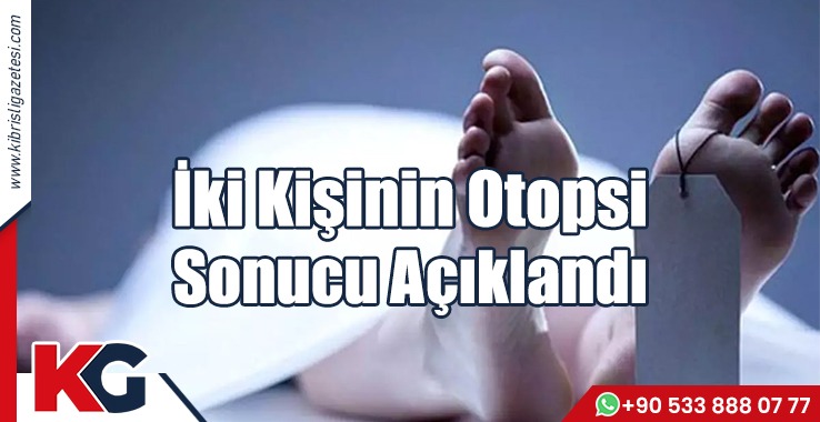 Tüfekçi ile Batmaz’ın Otopsi Sonucu Açıklandı