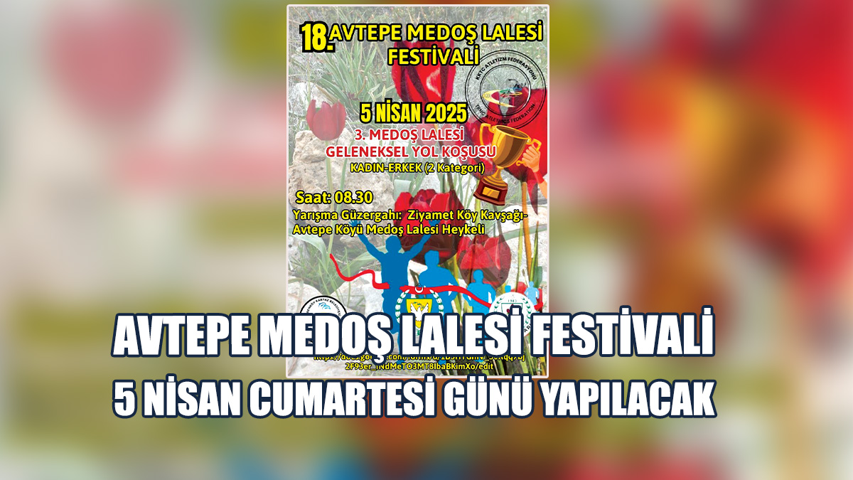 Avtepe Medoş Lalesi Festivali Yapılacak