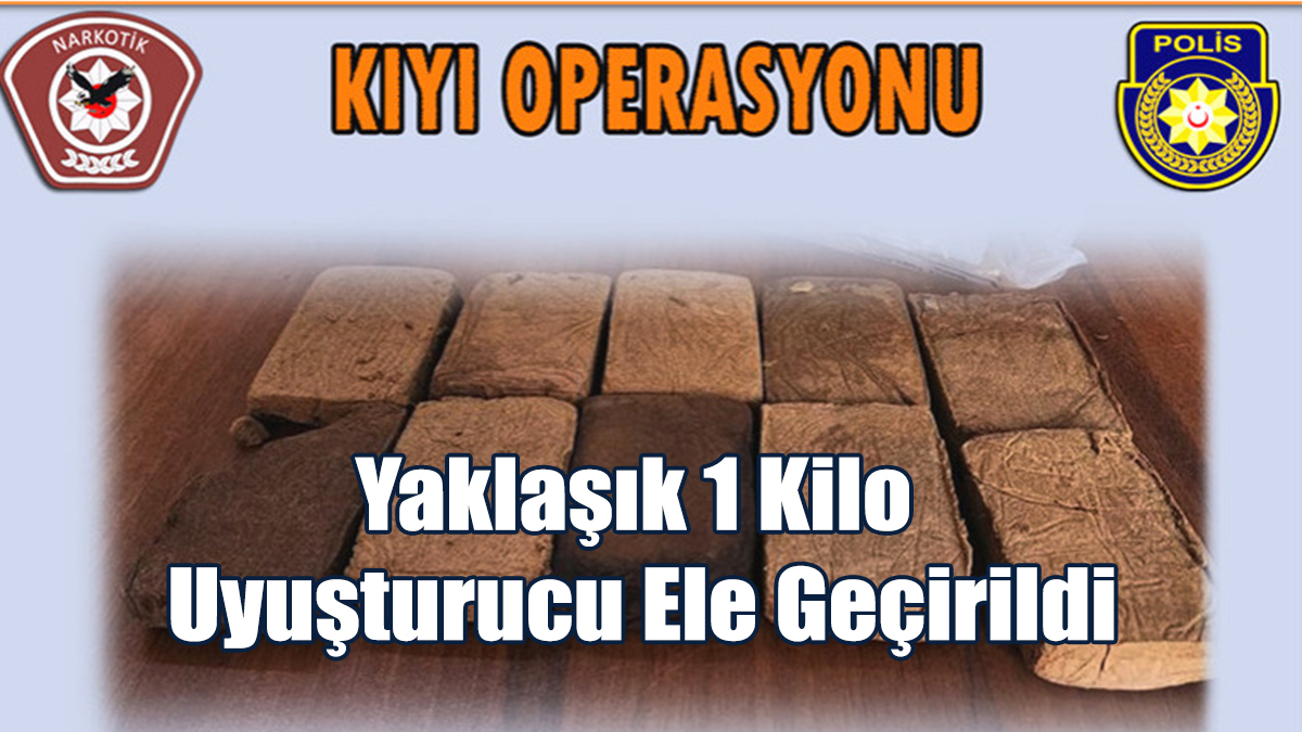 Yaklaşık 1 Kilo Uyuşturucu Ele Geçirildi