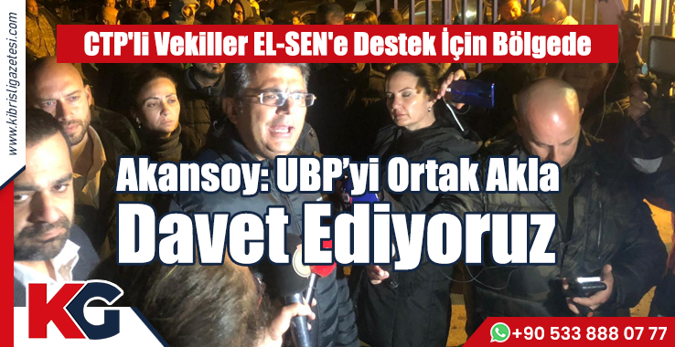 CTP'li Vekiller EL-SEN'e Destek İçin Bölgede