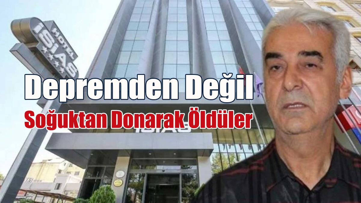 Sanık Bozkurt: Enkazdan 3 Gün Ses Geldi, Soğuktan Donarak Öldüler