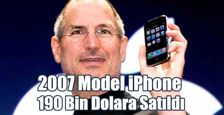 2007 Model iPhone 190 Bin Dolara Satıldı