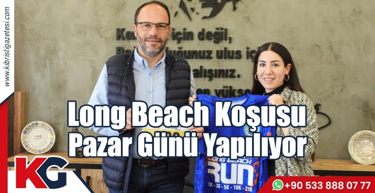 Long Beach Koşusu  Pazar Günü Yapılıyor