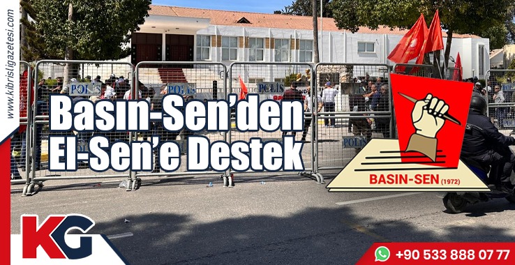 Basın-Sen’den El-Sen’e Destek!