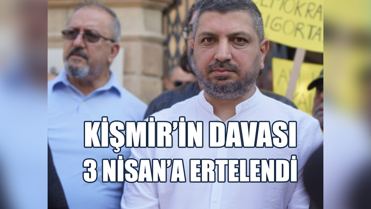 Kişimir’in Davası Anayasa Mahkemesi’ne Havale Edilmişti