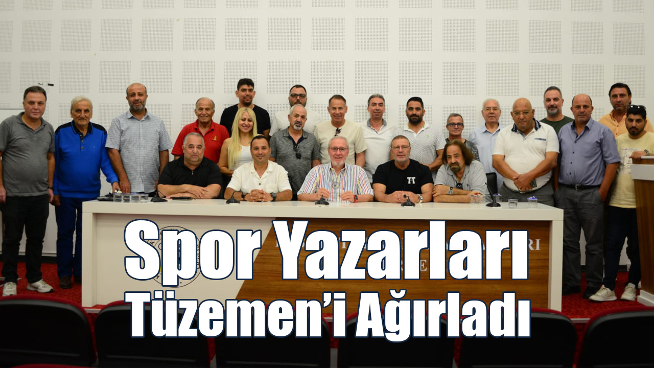 Spor Yazarları Tüzemen’i Ağırladı