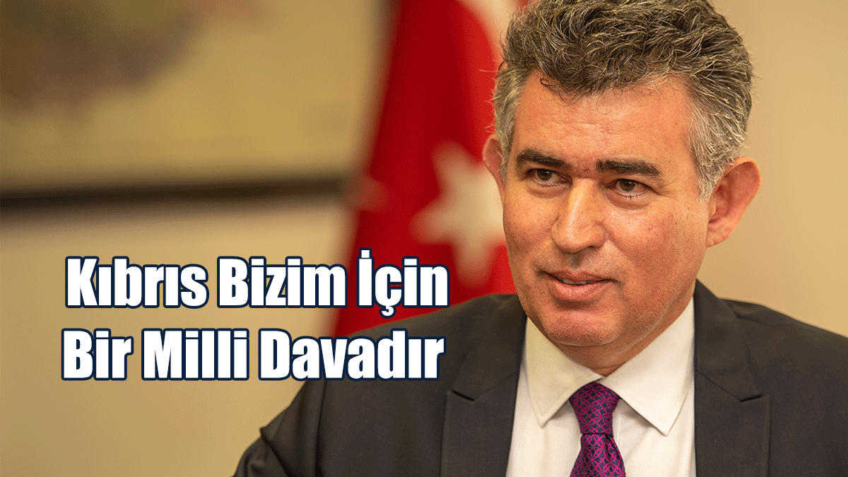 “Türkiye Yüzyılı, aynı zamanda Kıbrıs Türkü’nün de yüzyılıdır”