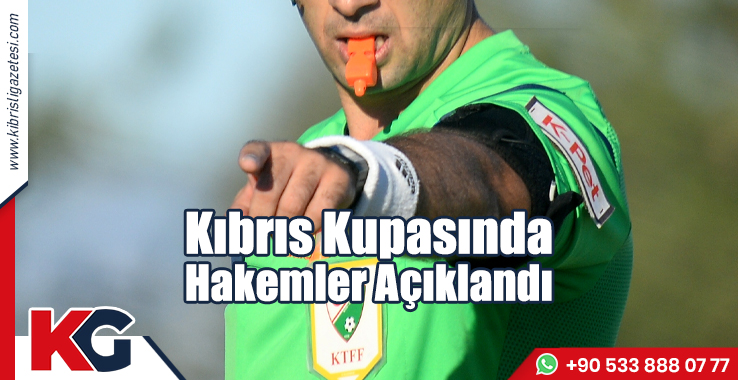 Kıbrıs Kupasında Hakemler Açıklandı