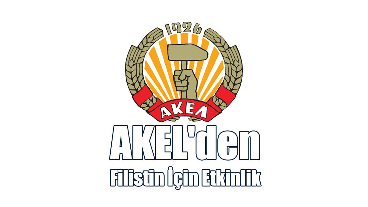 AKEL'den Filistin İçin Etkinlik