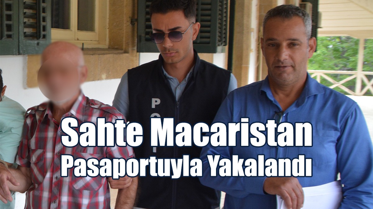 Sahte Macaristan Pasaportuyla Yakalandı