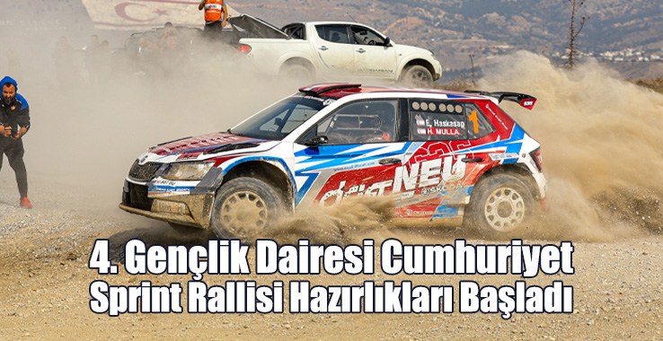 4. Gençlik Dairesi Cumhuriyet Sprint Rallisi Hazırlıkları Başladı