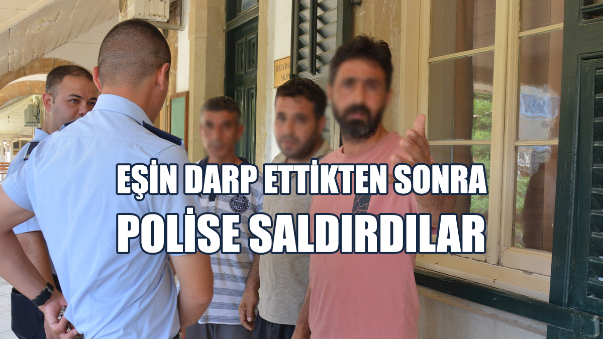 Eşin Darp Ettikten Sonra, Olay Yerine Gelen Polise Saldırdılar