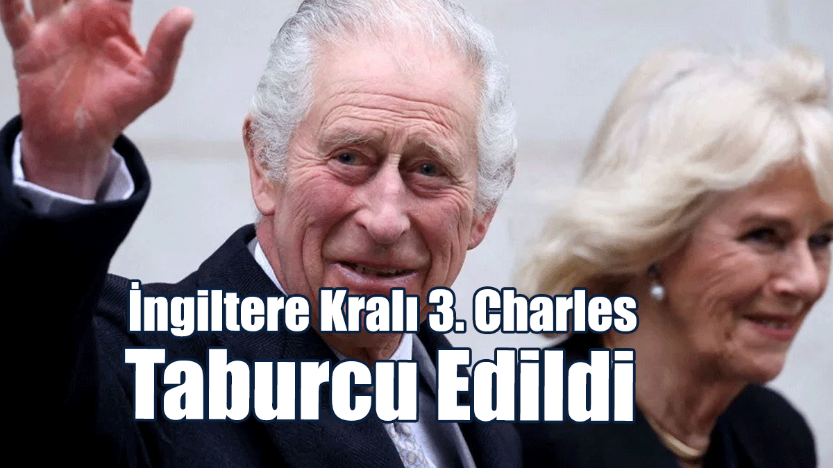 İngiltere Kralı 3. Charles Hastaneden Taburcu Edildi