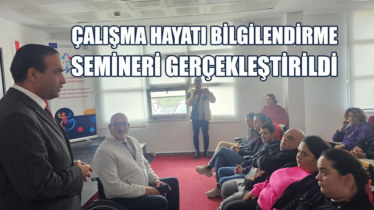 Engelli Bireylere Yönelik Seminer Düzenlendi