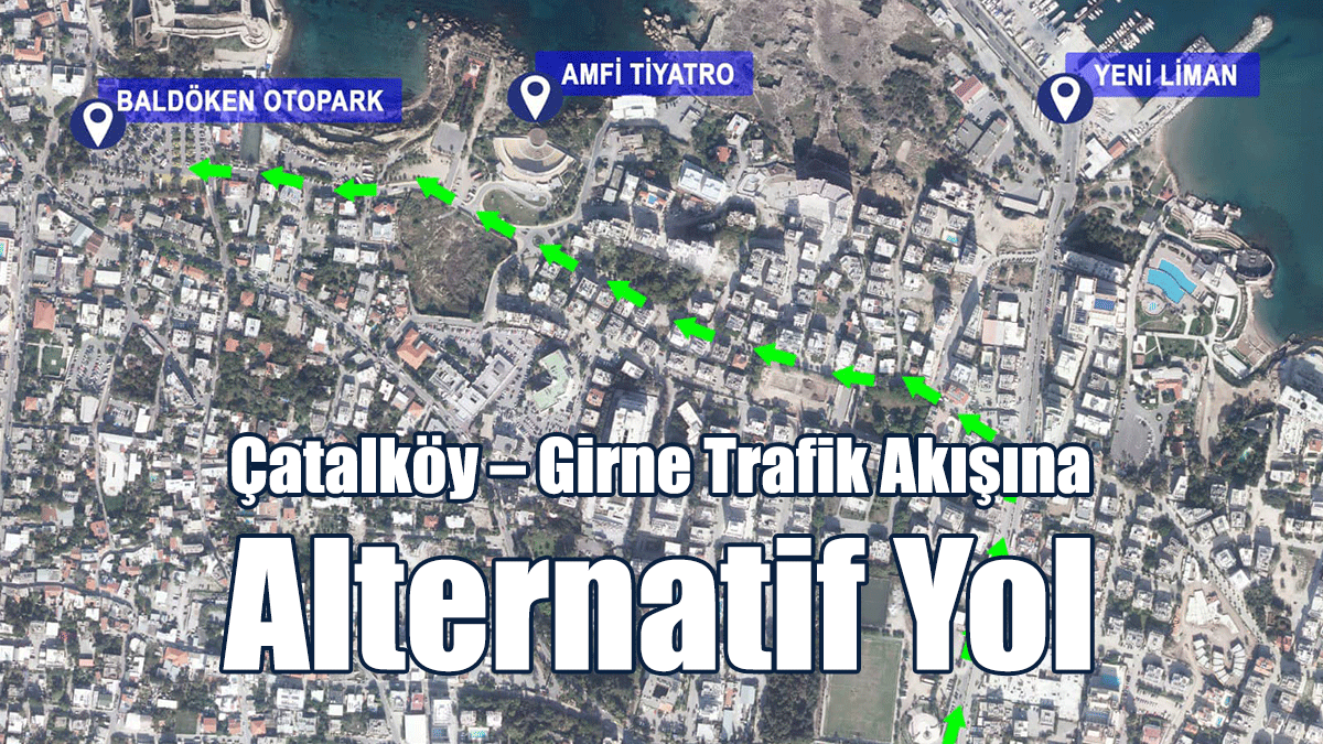 Çatalköy – Girne Trafik Akışına Alternatif Yol