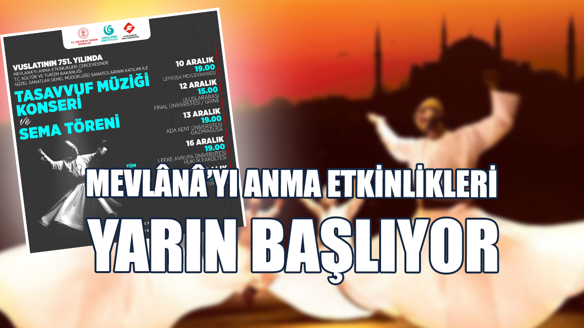 Mevlânâ’yı Anma Etkinlikleri Başlıyor