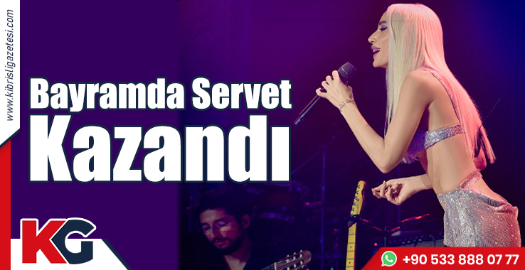 Bayramda Servet Kazandı!