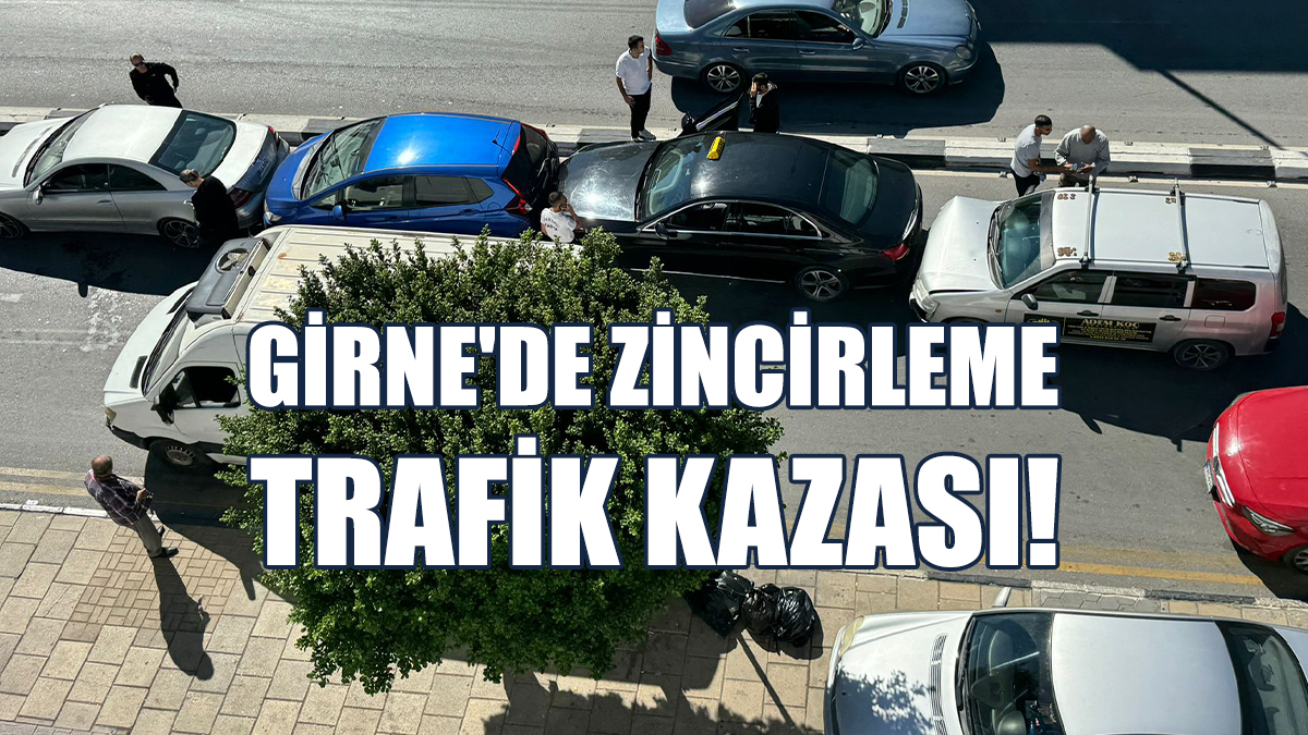 Girne'de Zincirleme Trafik Kazası!