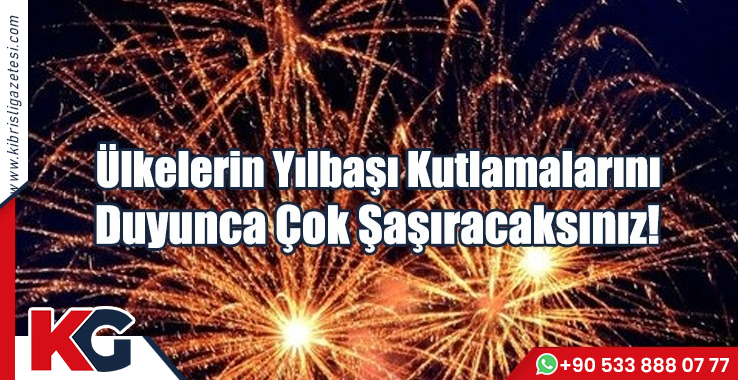 Ülkelerin Yılbaşı Kutlamalarını Duyunca Çok Şaşıracaksınız!