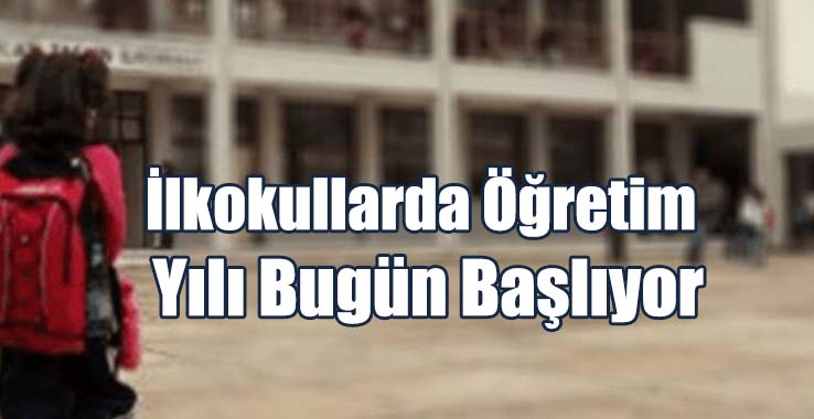İlkokullarda Yeni Öğretim Yılı Bugün Başlıyor