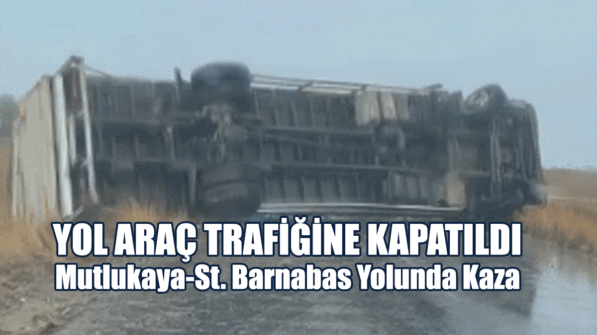 Kamyon, Devrilip Yol İçerisinde Sürüklendi