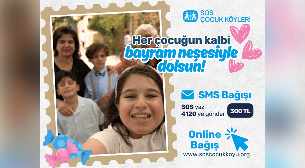 SOS’ten Bayramda destek çağrısı: Her çocuğun kalbi bayram neşesiyle dolsun