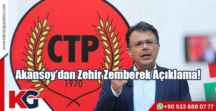 Akansoy’dan Zehir Zemberek Açıklama!