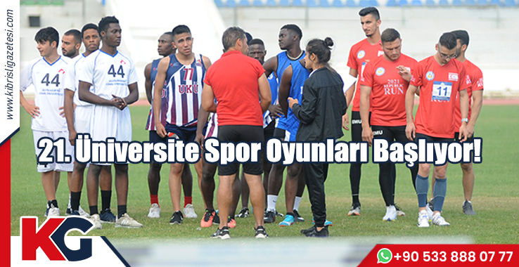 21. Üniversite Spor Oyunları Başlıyor!