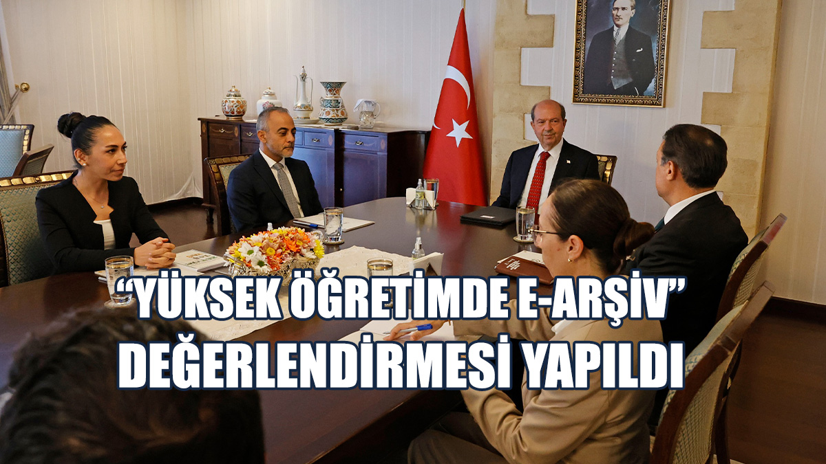 Cumhurbaşkanlığı’nda “Yüksek Öğretimde E-Arşiv” Değerlendirmesi Yapıldı