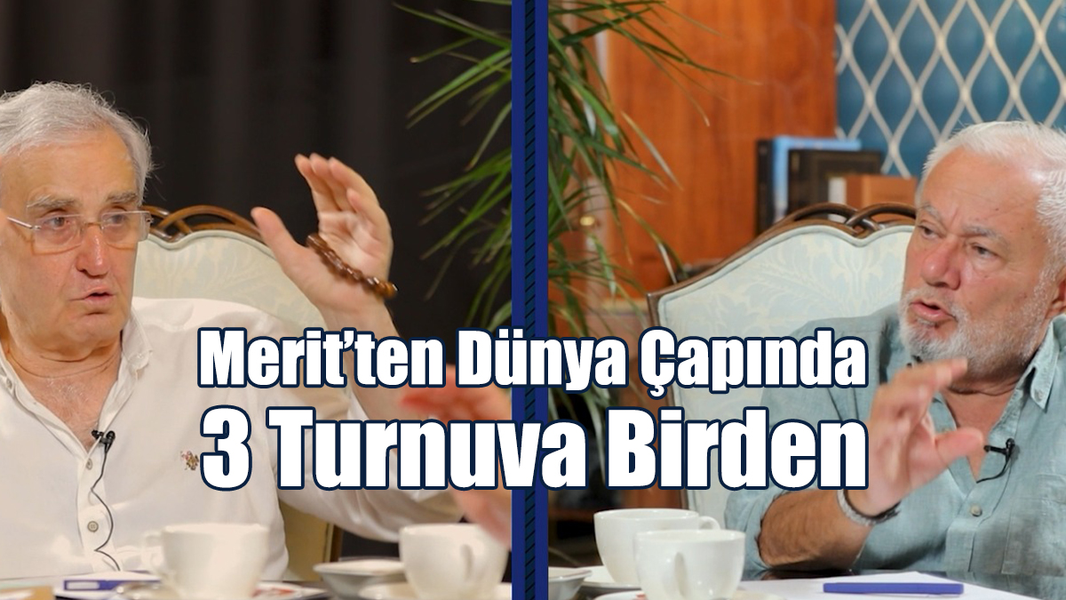 Merit’ten Dünya Çapında 3 Turnuva Birden