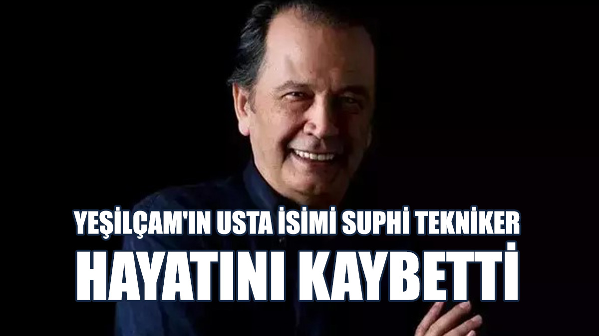 Tekniker'in Vefat Haberini Şehir Tiyatroları Duyurdu