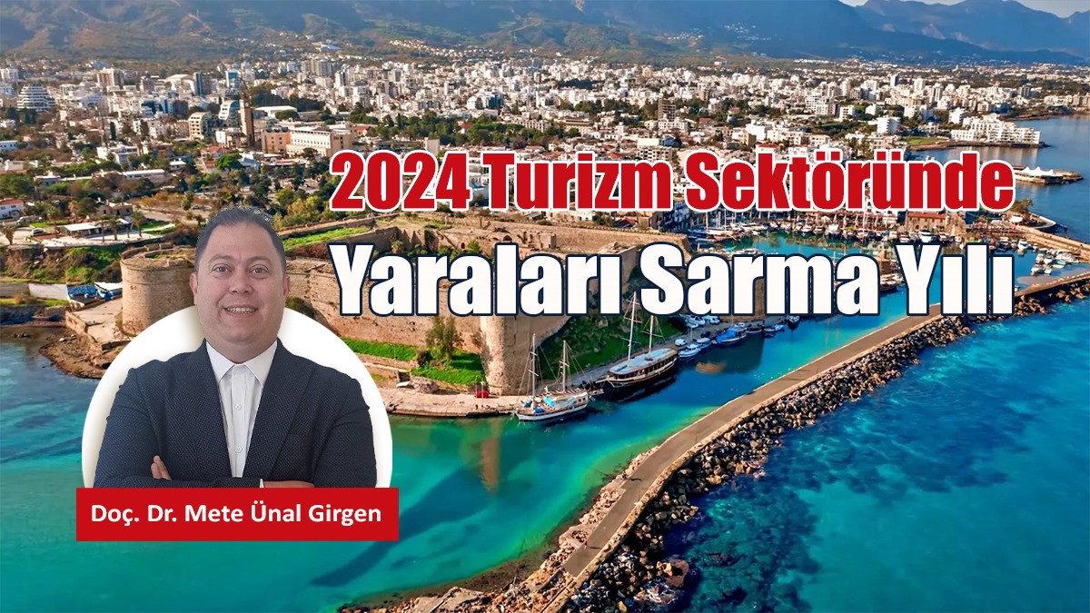 2024 Turizm Sektöründe Yaraları Sarma Yılı
