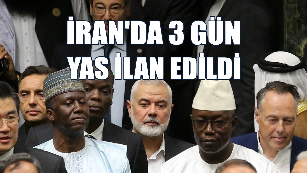 Hamas Lideri Haniye Suikastı Nedeniyle 3 Gün Yas İlan Edildi