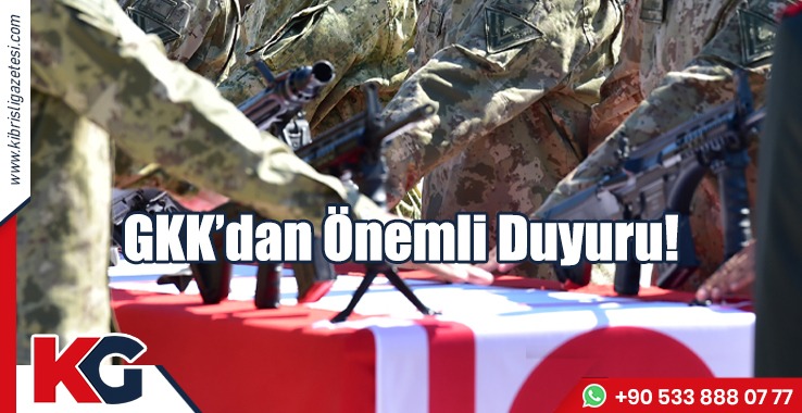 GKK'dan Önemli Duyuru!