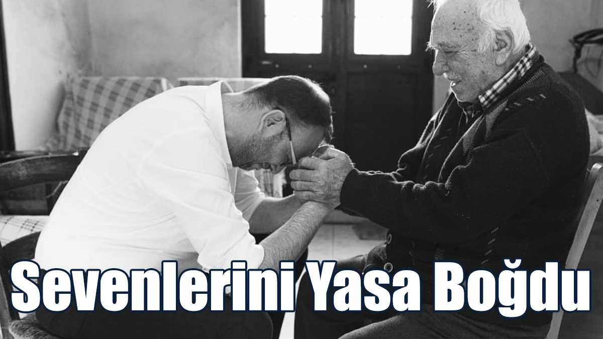 Zeki Çeler’in Dedesi Hayatını Kaybetti