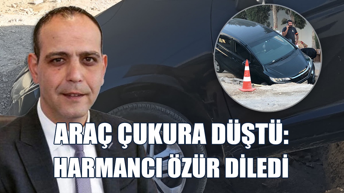 Araç Çukura Düştü: Harmancı Özür Diledi