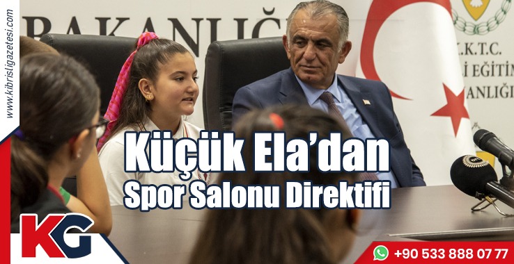 Küçük Ela’dan Spor Salonu Direktifi