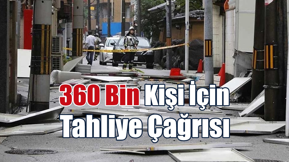 360 Bin Kişi İçin Tahliye Çağrısı