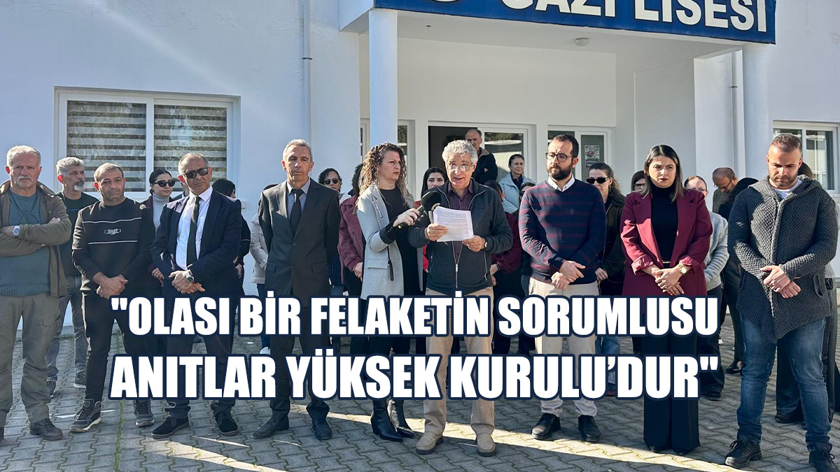 Lefke Gazi Lisesi Okul-Aile Birliği'nden Anıtlar Yüksek Kurulu'na Tepki