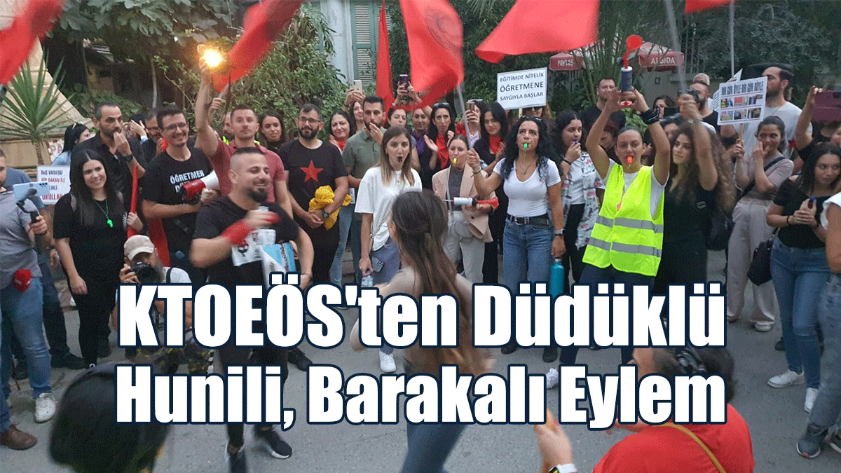 KTOEÖS'ten Düdüklü, Hunili, Barakalı Eylem