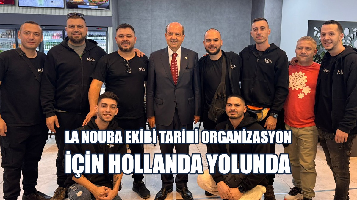 La Nouba Bir İlke İmza Atıyor: Ekip Hollanda Yolunda!
