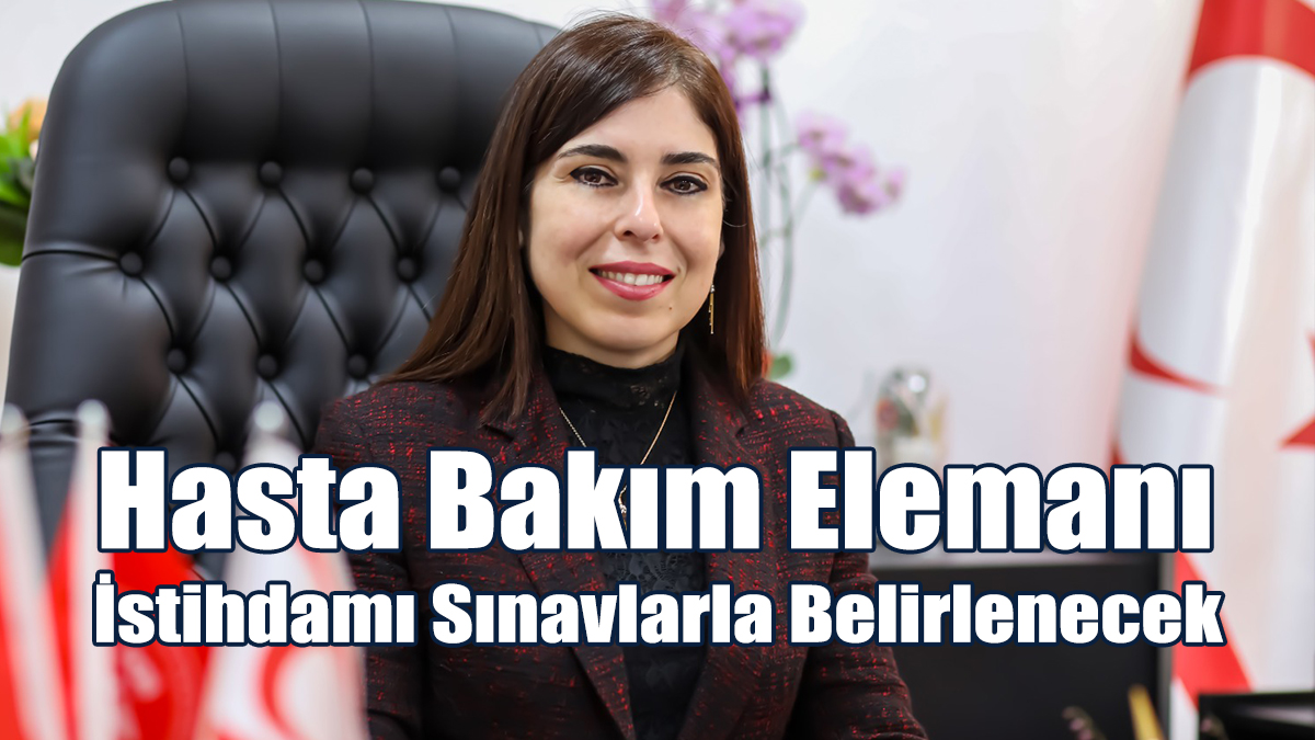 Hasta Bakım Elemanı İstihdamı Sınavlarla Belirlenecek