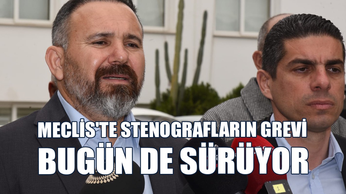 Meclis'te Stenografların Grevi Bugün de Sürüyor