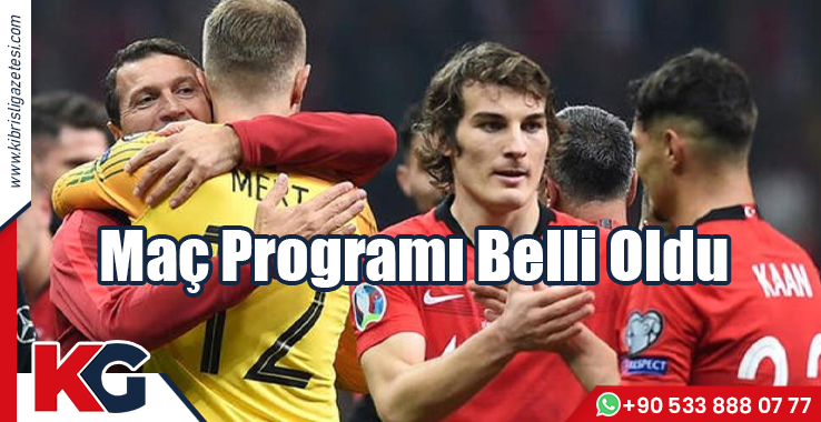 Türkiye’nin Maç Programı Belli Oldu!