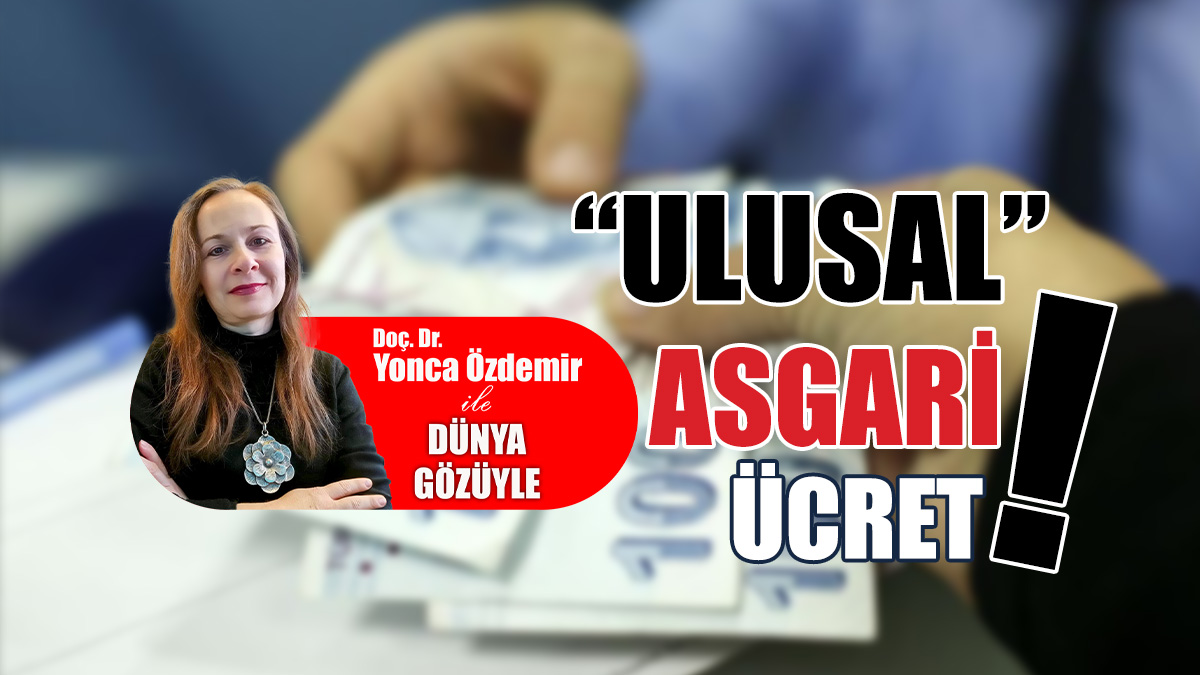 “Ulusal” asgari ücret!