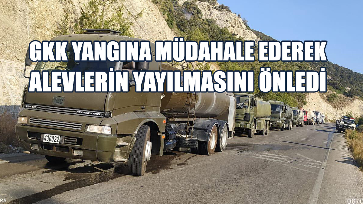 GKK Dünkü Yangına Müdahale Ederek Alevlerin Yayılmasını Önledi