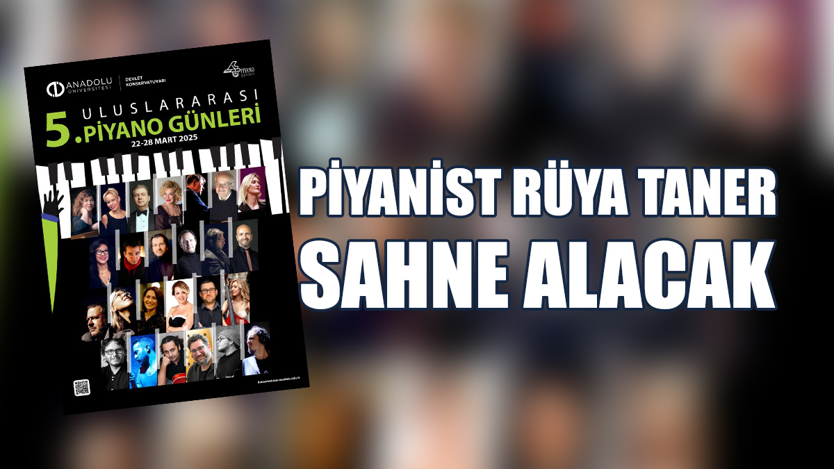 Taner, 5. Uluslararası Piyano Günleri'nde Sahne Alacak